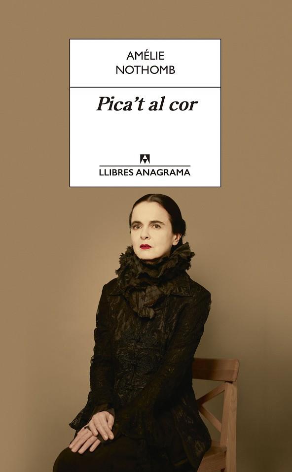 PICA'T AL COR | 9788433915672 | NOTHOMB, AMÉLIE | Llibreria Online de Banyoles | Comprar llibres en català i castellà online