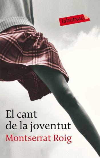 CANT DE LA JOVENTUT, EL | 9788492549955 | ROIG, MONTSERRAT | Llibreria Online de Banyoles | Comprar llibres en català i castellà online