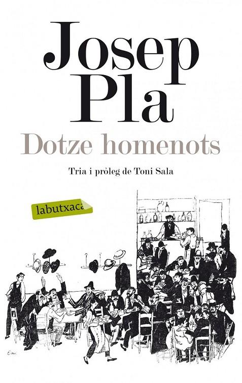 DOTZE HOMENOTS | 9788499307039 | PLA, JOSEP | Llibreria Online de Banyoles | Comprar llibres en català i castellà online