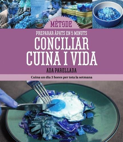 CONCILIAR CUINA I VIDA | 9788419239976 | PARELLADA, ADA | Llibreria Online de Banyoles | Comprar llibres en català i castellà online