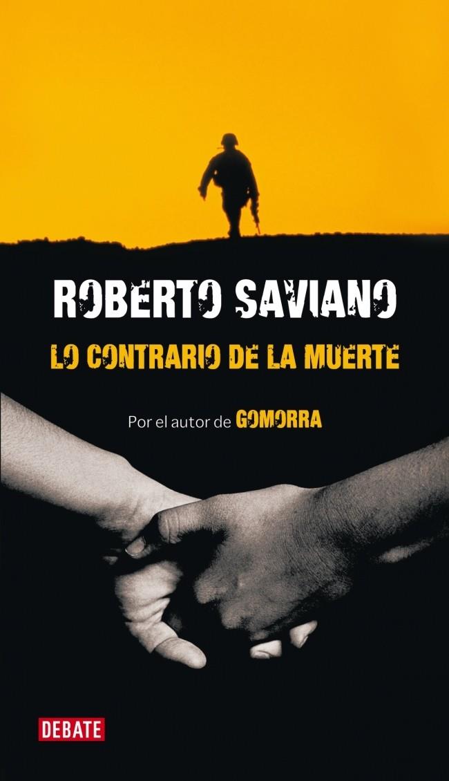 CONTRARIO DE LA MUERTE, LO | 9788483068366 | SAVIANO, ROBERTO | Llibreria Online de Banyoles | Comprar llibres en català i castellà online