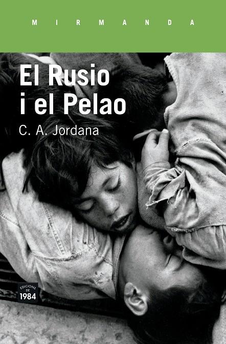RUSIO I EL PELAO, EL | 9788416987207 | JORDANA I MAYANS, CÈSAR-AGUST | Llibreria Online de Banyoles | Comprar llibres en català i castellà online