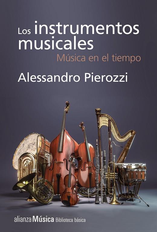 LOS INSTRUMENTOS MUSICALES | 9788491811305 | PIEROZZI, ALESSANDRO | Llibreria Online de Banyoles | Comprar llibres en català i castellà online
