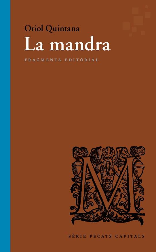 LA MANDRA | 9788417796136 | QUINTANA RUBIO, ORIOL | Llibreria Online de Banyoles | Comprar llibres en català i castellà online