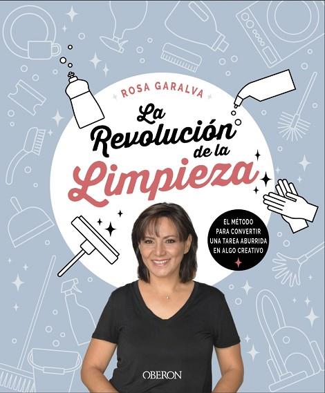 LA REVOLUCIÓN DE LA LIMPIEZA | 9788441542341 | GARALVA, ROSA | Llibreria Online de Banyoles | Comprar llibres en català i castellà online