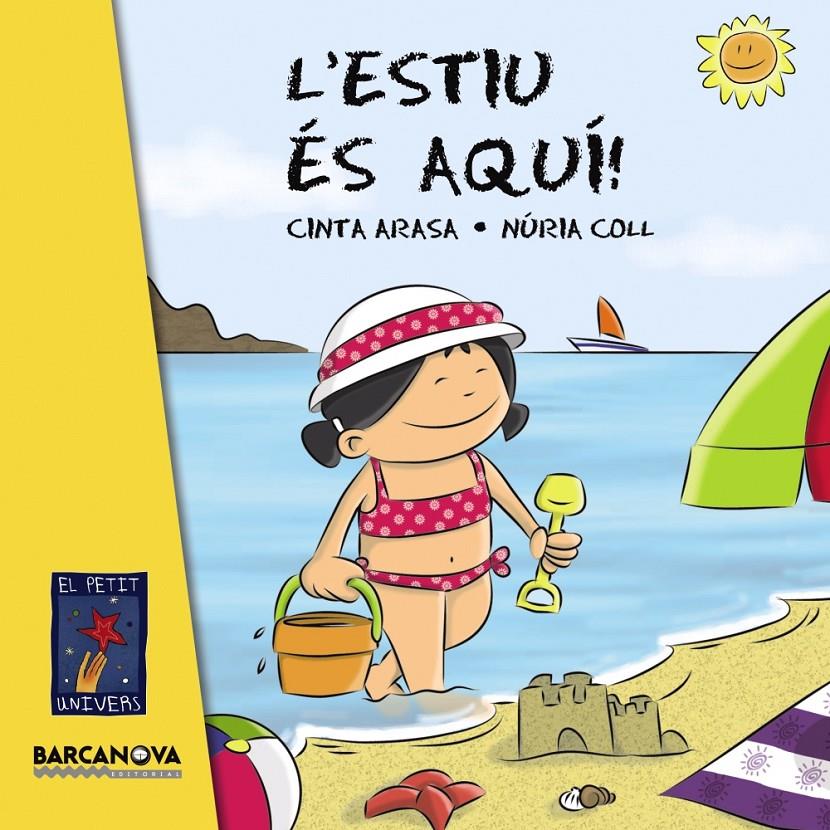 ESTIU ÉS AQUÍ!,L' | 9788448930837 | ARASA, CINTA | Llibreria Online de Banyoles | Comprar llibres en català i castellà online