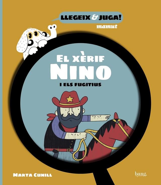 XERIF NINO I ELS FUGITIUS,EL - CAT | 9788418101823 | CUNILL, MARTA | Llibreria Online de Banyoles | Comprar llibres en català i castellà online