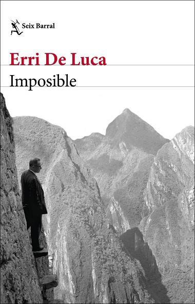 IMPOSIBLE | 9788432237287 | DE LUCA, ERRI | Llibreria Online de Banyoles | Comprar llibres en català i castellà online