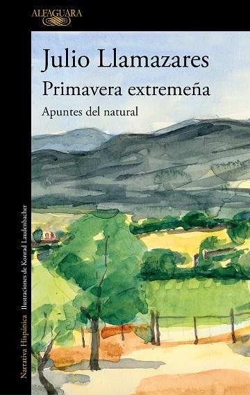 PRIMAVERA EXTREMEÑA | 9788420456324 | LLAMAZARES, JULIO | Llibreria Online de Banyoles | Comprar llibres en català i castellà online