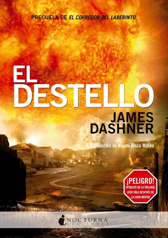 DESTELLO, EL | 9788494286216 | DASHNER, JAMES | Llibreria Online de Banyoles | Comprar llibres en català i castellà online
