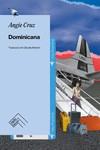 DOMINICANA | 9788419515063 | CRUZ, ANGIE | Llibreria Online de Banyoles | Comprar llibres en català i castellà online