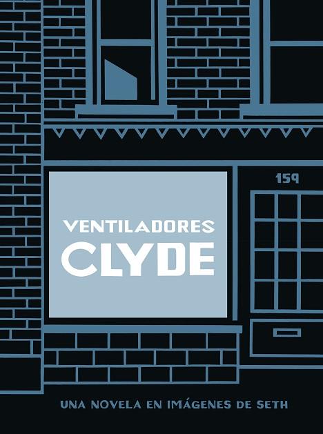 VENTILADORES CLYDE (TAPA BLANDA) | 9788418347917 | SETH | Llibreria Online de Banyoles | Comprar llibres en català i castellà online