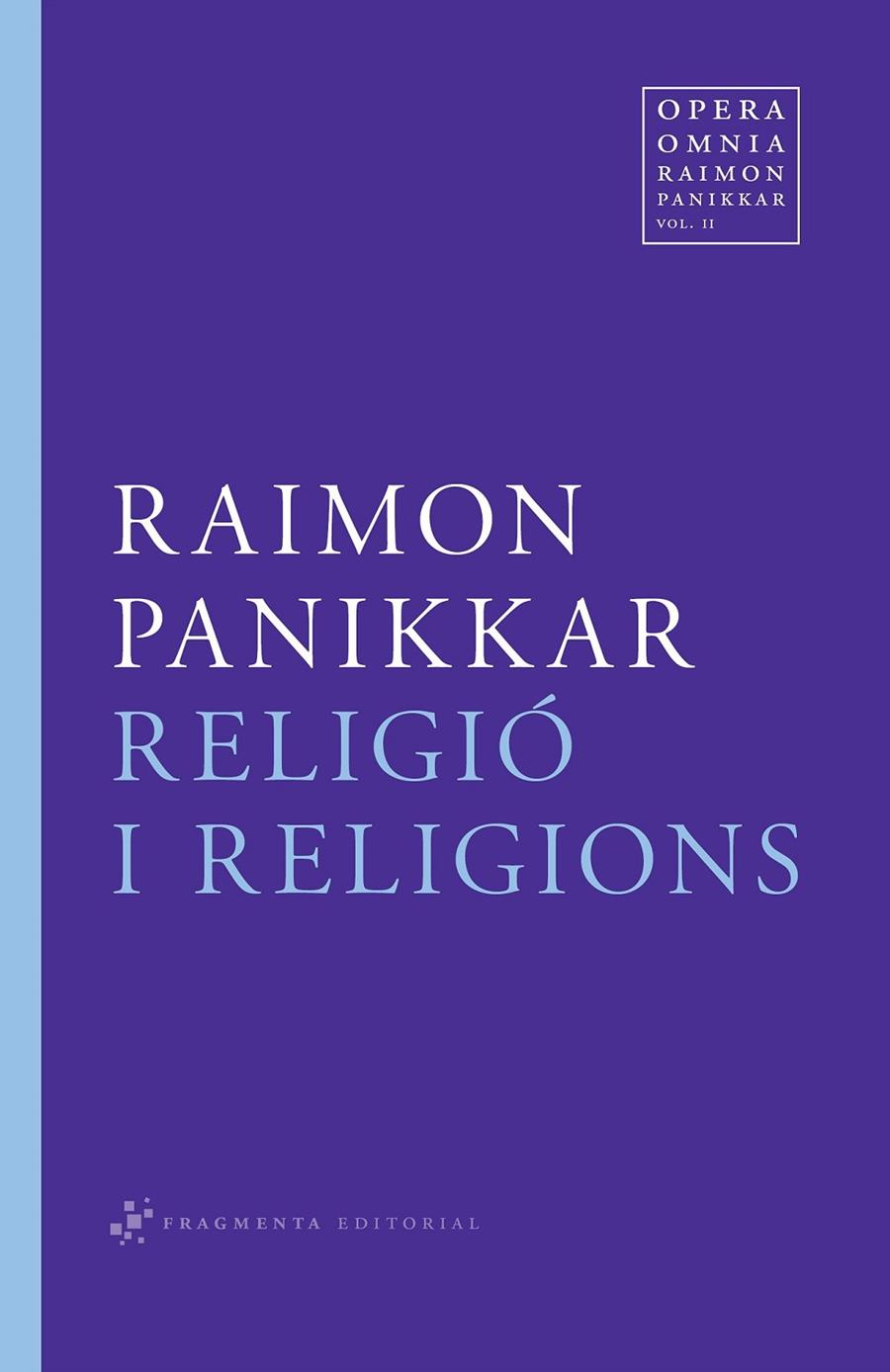 RELIGIO I RELIGIONS | 9788492416516 | PANIKKAR ALEMANY, RAIMON | Llibreria Online de Banyoles | Comprar llibres en català i castellà online