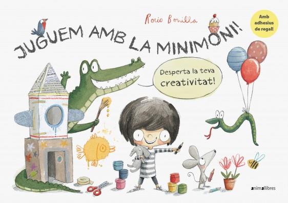 JUGUEM AMB LA MINIMONI! | 9788417599430 | BONILLA RAYA, ROCIO | Llibreria Online de Banyoles | Comprar llibres en català i castellà online