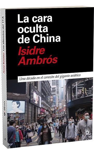 CARA OCULTA DE CHINA, LA | 9788418011184 | AMBRÓS, ISIDRE | Llibreria Online de Banyoles | Comprar llibres en català i castellà online