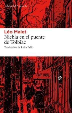 NIEBLA EN EL PUENTE DE TOLBIAC | 9788493659752 | MALET, LEO | Llibreria Online de Banyoles | Comprar llibres en català i castellà online