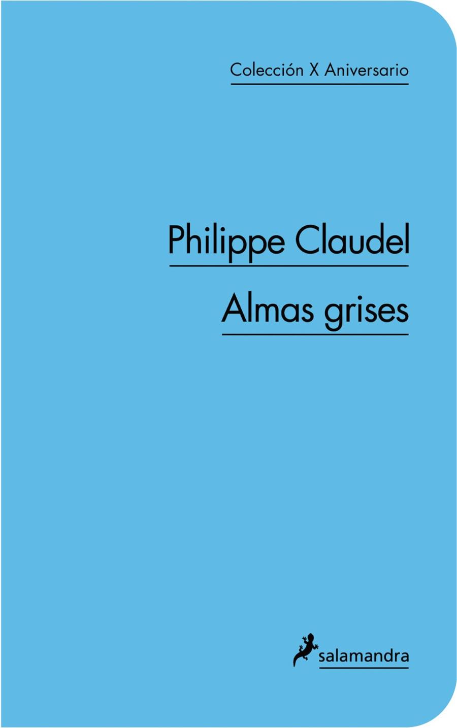 ALMAS GRISES | 9788498383355 | CLAUDEL, PHILIPPE | Llibreria Online de Banyoles | Comprar llibres en català i castellà online