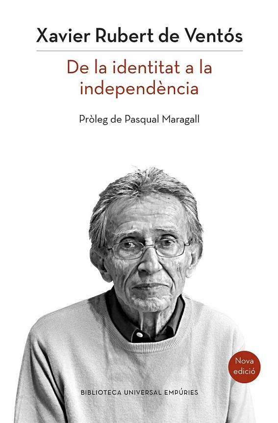CATALUNYA: DE LA IDENTITAT A LA INDEPENDÈNCIA (NOVA EDICIÓ) | 9788497879514 | XAVIER RUBERT DE VENTÓS | Llibreria Online de Banyoles | Comprar llibres en català i castellà online