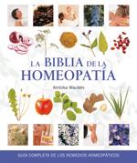 BIBLIA DE LA HOMEOPATIA, LA | 9788484452157 | WAUTERS, AMBIKA | Llibreria Online de Banyoles | Comprar llibres en català i castellà online