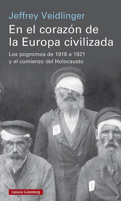 EN EL CORAZÓN DE LA EUROPA CIVILIZADA | 9788419075673 | VEIDLINGER, JEFFREY | Llibreria Online de Banyoles | Comprar llibres en català i castellà online