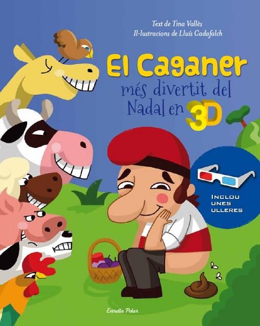 CAGANER MÉS DIVERTIT DEL NADAL EN 3D, EL | 9788499326559 | VALLÈS, TINA / CADAFALCH, LLUÍS | Llibreria Online de Banyoles | Comprar llibres en català i castellà online