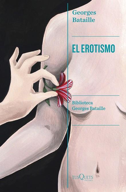 EL EROTISMO | 9788411073042 | BATAILLE, GEORGES | Llibreria Online de Banyoles | Comprar llibres en català i castellà online