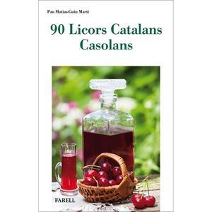 90 LICORS CATALANS CASOLANS | 9788417116637 | MATIAS-GUIU MARTÍ, PAU | Llibreria Online de Banyoles | Comprar llibres en català i castellà online