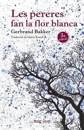 LES PERERES FAN LA FLOR BLANCA | 9788416689248 | BAKKER, GERBRAND | Llibreria Online de Banyoles | Comprar llibres en català i castellà online