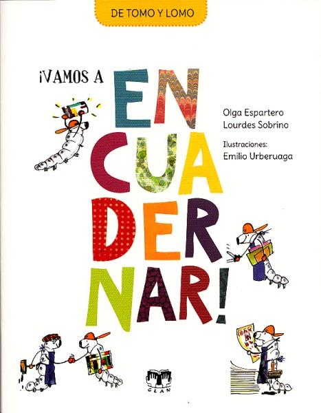 VAMOS A ENCUADERNAR! | 9788496745827 | ESPARTERO, OLGA/SOBRINO, LOURDES | Llibreria Online de Banyoles | Comprar llibres en català i castellà online
