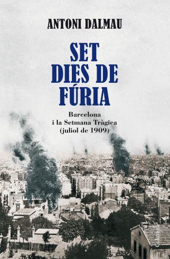 SET DIES DE FURIA | 9788466410946 | DALMAU, ANTONI | Llibreria Online de Banyoles | Comprar llibres en català i castellà online