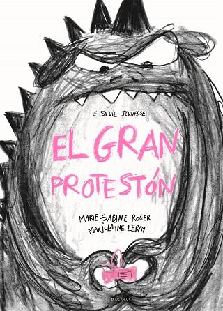 GRAN PROTESTÓN, EL | 9788419378156 | ROGER, MARIE-SABINE/LERAY, MARJOLAINE | Llibreria Online de Banyoles | Comprar llibres en català i castellà online