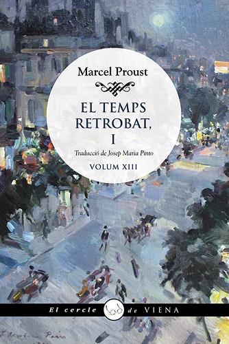 EL TEMPS RETROBAT I | 9788418908248 | PROUST, MARCEL | Llibreria Online de Banyoles | Comprar llibres en català i castellà online