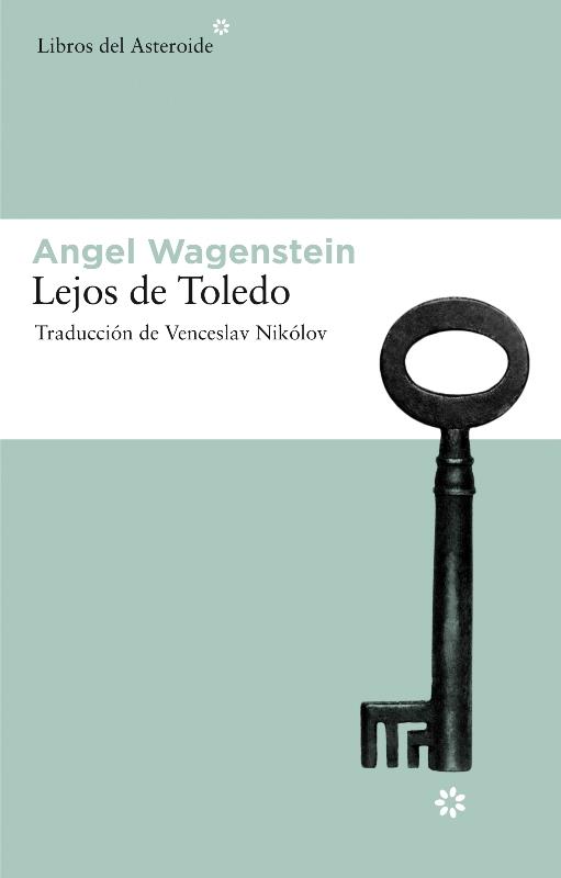 LEJOS DE TOLEDO | 9788492663132 | WAGENSTEIN,ANGEL | Llibreria Online de Banyoles | Comprar llibres en català i castellà online