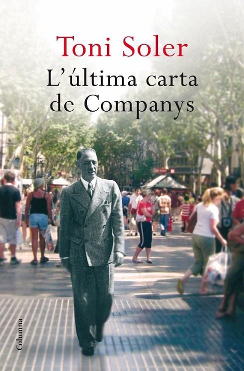 ÚLTIMA CARTA DE COMPANYS, L' | 9788466410465 | SOLER, TONI | Llibreria Online de Banyoles | Comprar llibres en català i castellà online