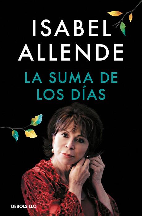 LA SUMA DE LOS DÍAS | 9788466360753 | ALLENDE, ISABEL | Llibreria Online de Banyoles | Comprar llibres en català i castellà online
