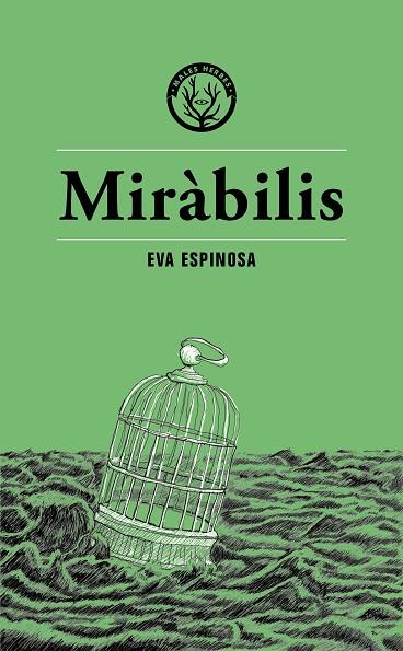 MIRÀBILIS | 9788412538496 | ESPINOSA, EVA | Llibreria Online de Banyoles | Comprar llibres en català i castellà online