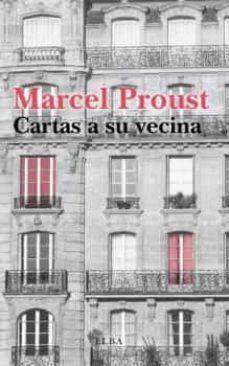 CARTAS A SU VECINA | 9788412200966 | MARCEL PROUST | Llibreria Online de Banyoles | Comprar llibres en català i castellà online