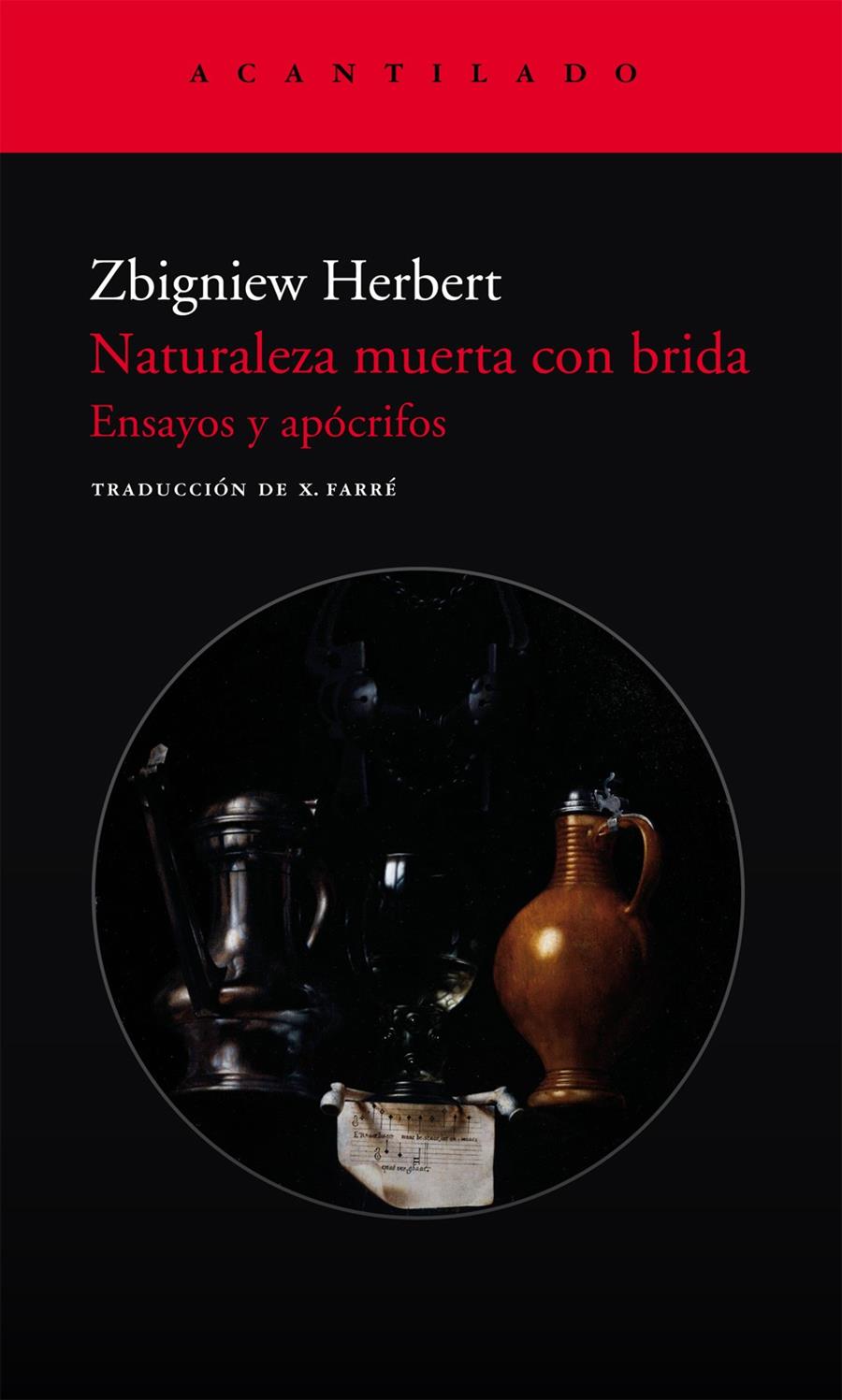 NATURALEZA MUERTA CON BRIDA AC-172 | 9788496834453 | HERBERT, ZBIGNIEW | Llibreria Online de Banyoles | Comprar llibres en català i castellà online