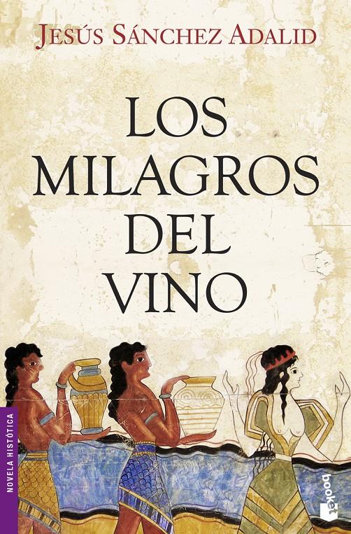 MILAGROS DEL VINO, LOS | 9788408104254 | SÁNCHEZ ADALID, JESÚS | Llibreria Online de Banyoles | Comprar llibres en català i castellà online