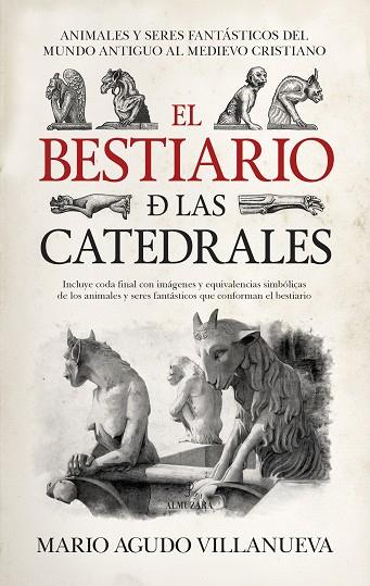 EL BESTIARIO DE LAS CATEDRALES | 9788417797416 | AGUDO VILLANUEVA, MARIO | Llibreria Online de Banyoles | Comprar llibres en català i castellà online