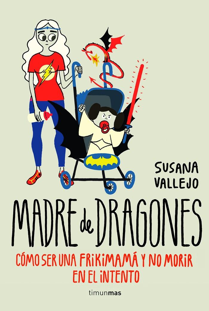 MADRE DE DRAGONES | 9788445002513 | VALLEJO, SUSANA | Llibreria Online de Banyoles | Comprar llibres en català i castellà online