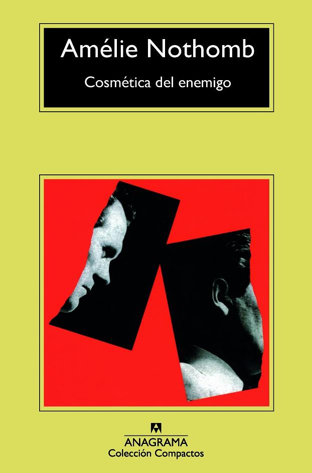 COSMÉTICA DEL ENEMIGO | 9788433977748 | NOTHOMB, AMÉLIE | Llibreria Online de Banyoles | Comprar llibres en català i castellà online