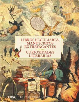 LIBROS PECULIARES, MANUSCRITOS EXTRAVAGANTES Y OTRAS CURIOSIDADES LITERARIAS | 9788418725357 | BROOK-HITCHING, EDWARD | Llibreria Online de Banyoles | Comprar llibres en català i castellà online