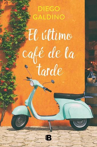 ÚLTIMO CAFÉ DE LA TARDE, EL | 9788466670098 | GALDINO, DIEGO | Llibreria Online de Banyoles | Comprar llibres en català i castellà online