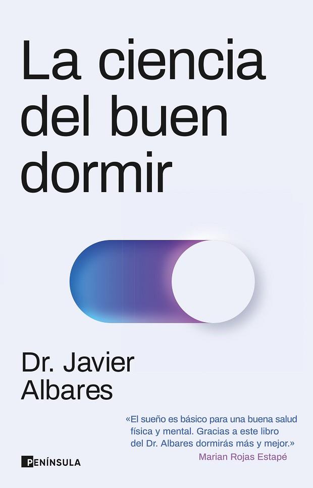 LA CIENCIA DEL BUEN DORMIR | 9788411001557 | DR. JAVIER ALBARES | Llibreria Online de Banyoles | Comprar llibres en català i castellà online