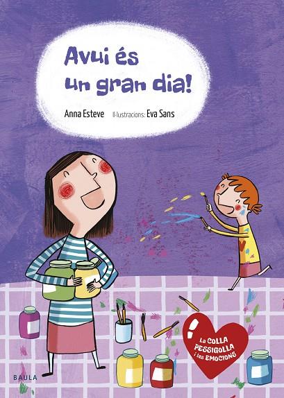 AVUI ÉS UN GRAN DIA! | 9788447936595 | ESTEVE RÁFOLS, ANNA | Llibreria Online de Banyoles | Comprar llibres en català i castellà online