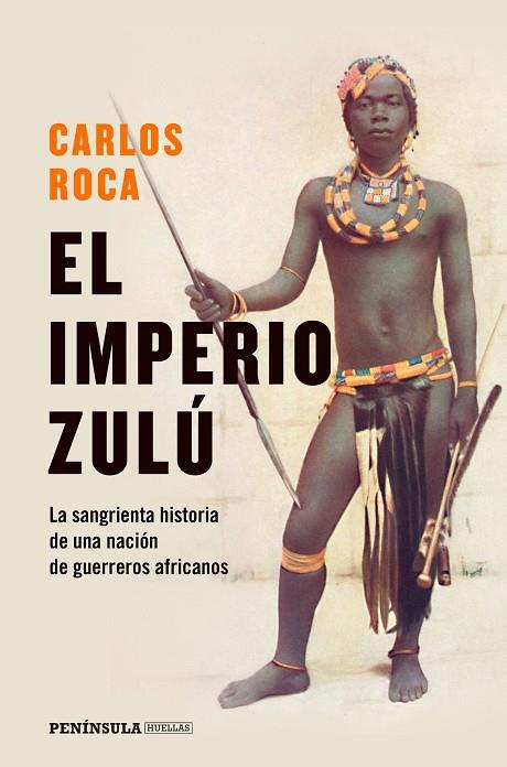 IMPERIO ZULÚ, EL | 9788499428970 | ROCA, CARLOS | Llibreria Online de Banyoles | Comprar llibres en català i castellà online