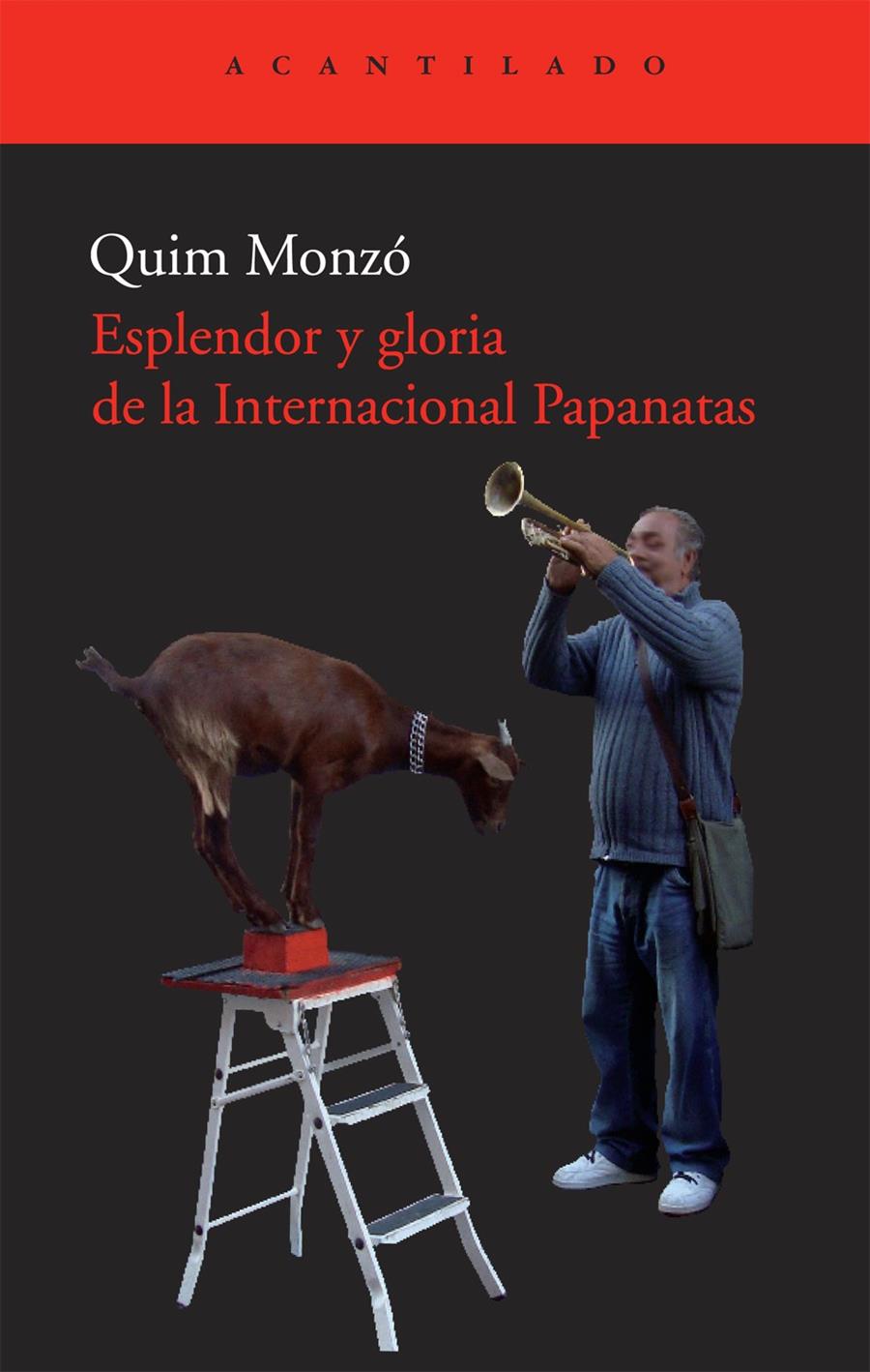 ESPLENDOR Y GLORIA DE LA INTERNACIONAL PAPNATAS | 9788492649334 | MONZÓ QUIM | Llibreria Online de Banyoles | Comprar llibres en català i castellà online