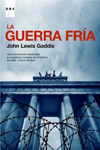 GUERRA FRIA | 9788498671131 | LEWIS GADDIS, JOHN | Llibreria Online de Banyoles | Comprar llibres en català i castellà online