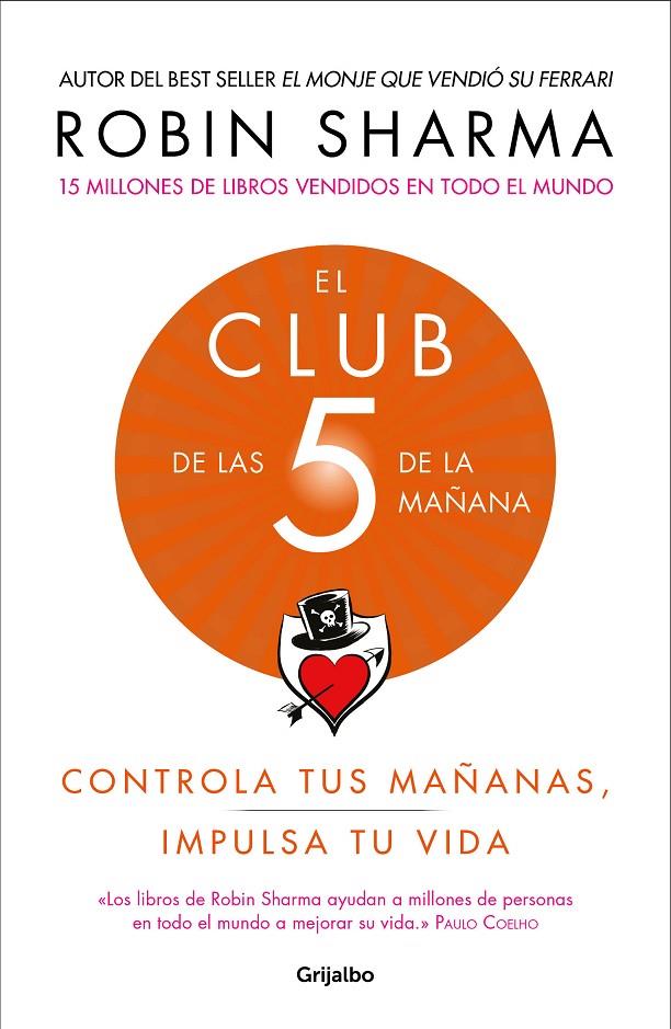CLUB DE LAS 5 DE LA MAÑANA, EL | 9788425356902 | SHARMA, ROBIN | Llibreria Online de Banyoles | Comprar llibres en català i castellà online